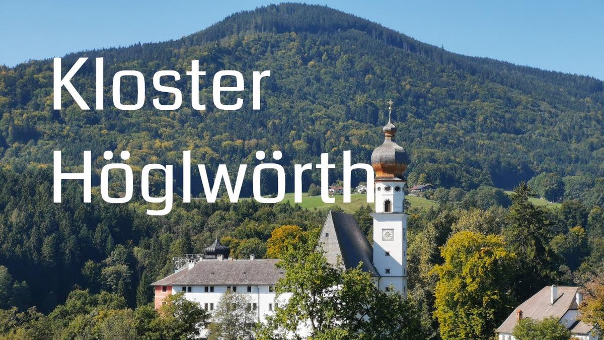 'Video thumbnail for Kloster und Klosterwirt Höglwörth Höglwörther See Berchtesgadener Land'