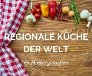 Regionale Küche der Welt