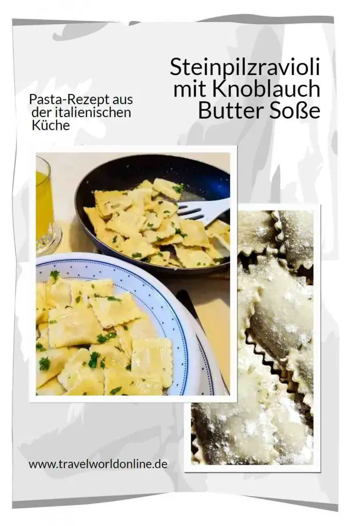 Steinpilzravioli mit Knoblauch Butter Sosse